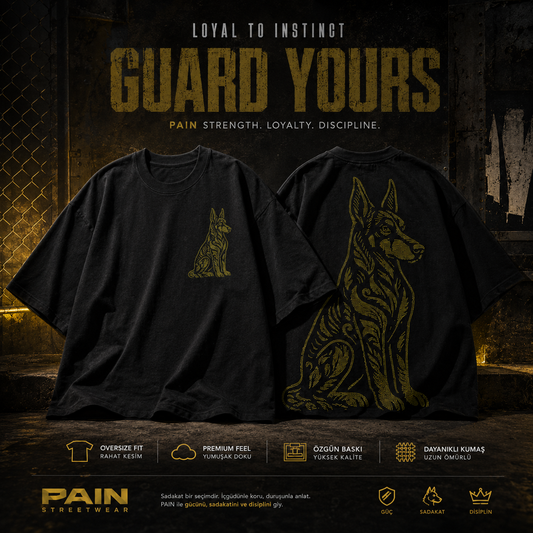 PAİN Guard Yours Oversize Siyah Tişört – Köpek Baskılı Premium Streetwear Unisex T-Shirt