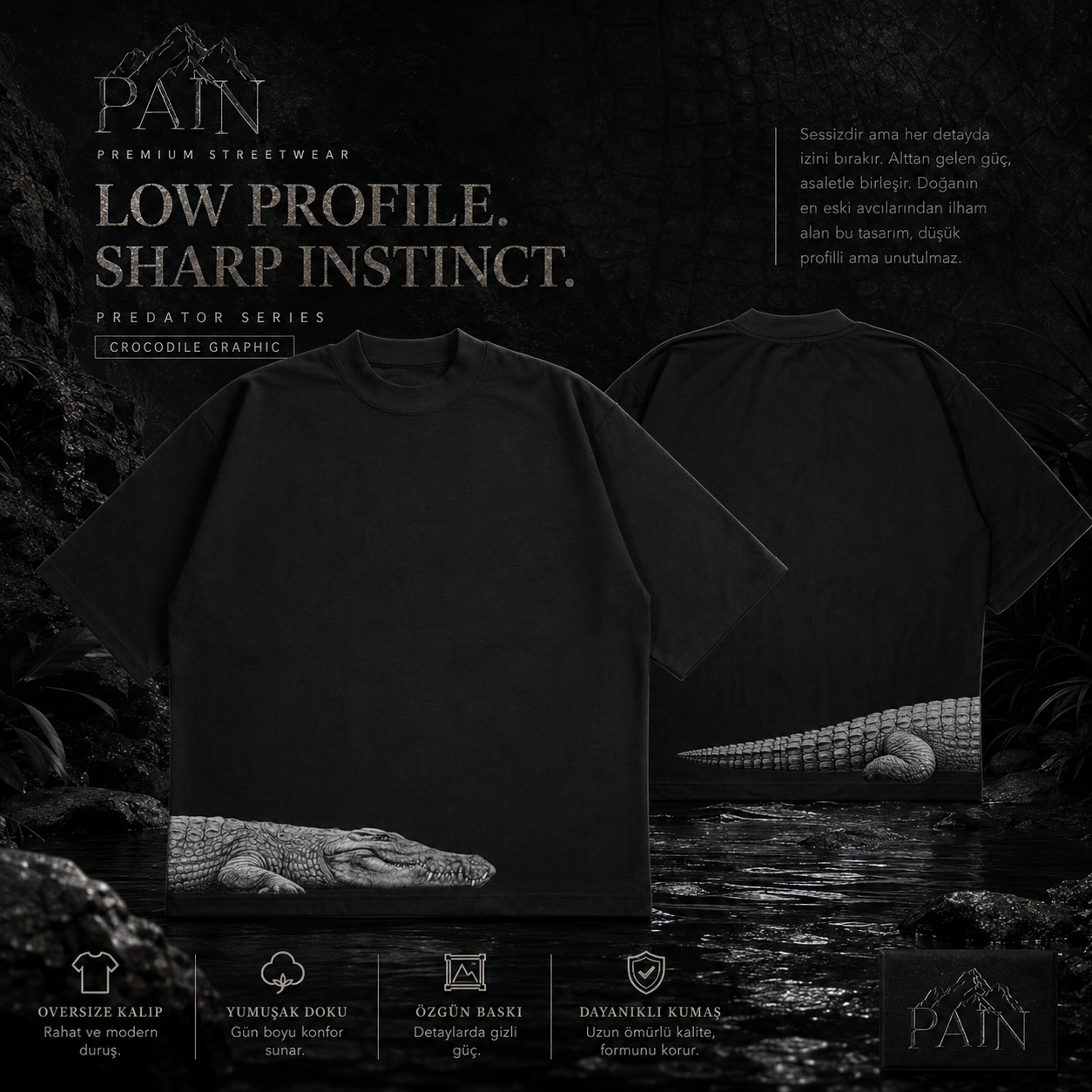 PAİN Crocodile Low Profile Oversize Siyah Tişört – Premium Streetwear Unisex T-Shirt