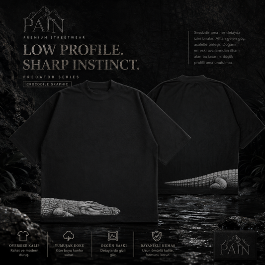 PAİN Crocodile Low Profile Oversize Siyah Tişört – Premium Streetwear Unisex T-Shirt
